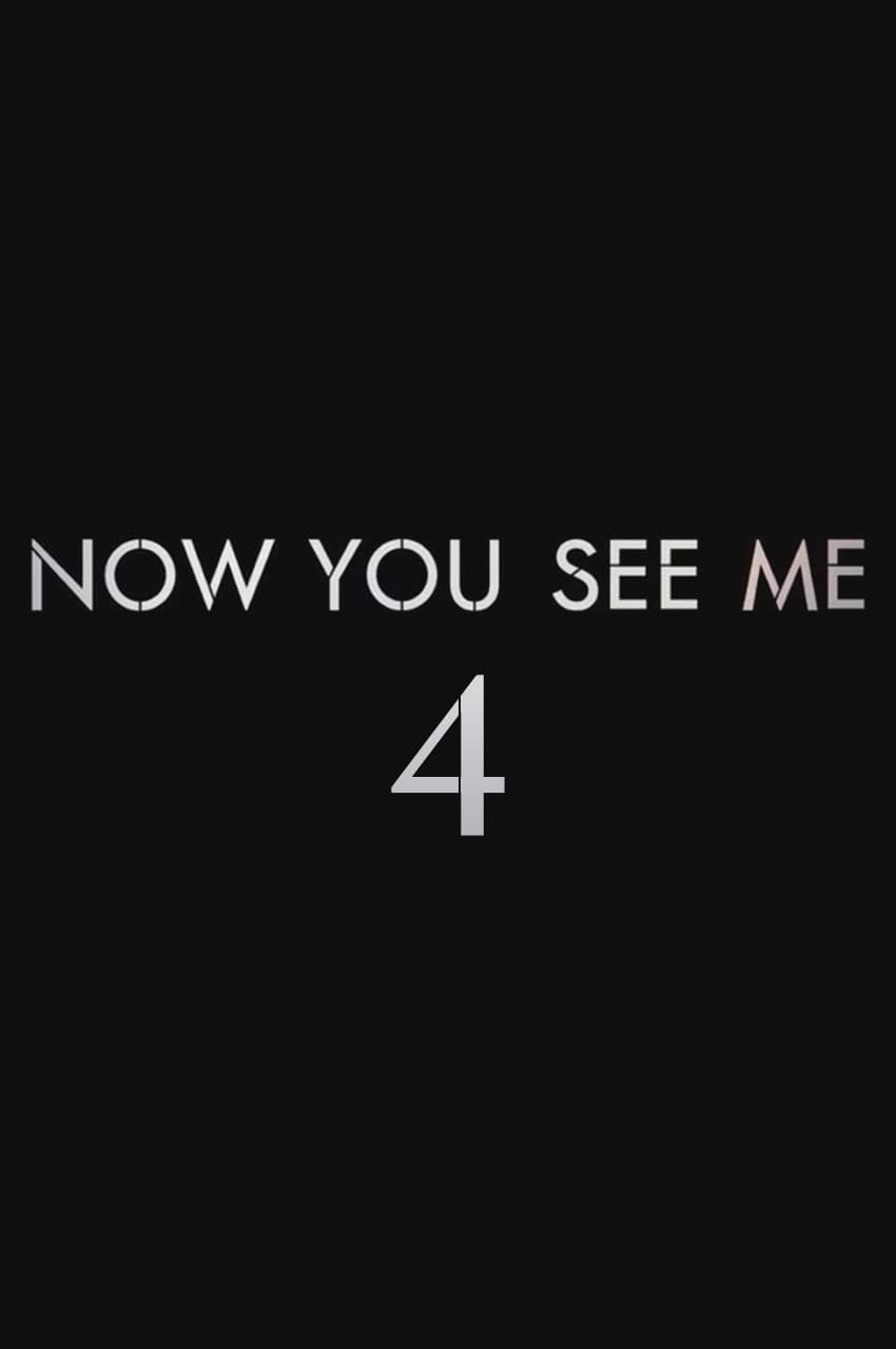 Now You See Me 4