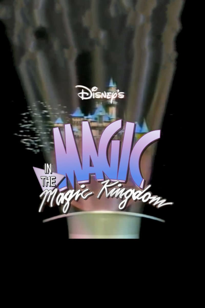 Disney's Magic in the Magic Kingdom