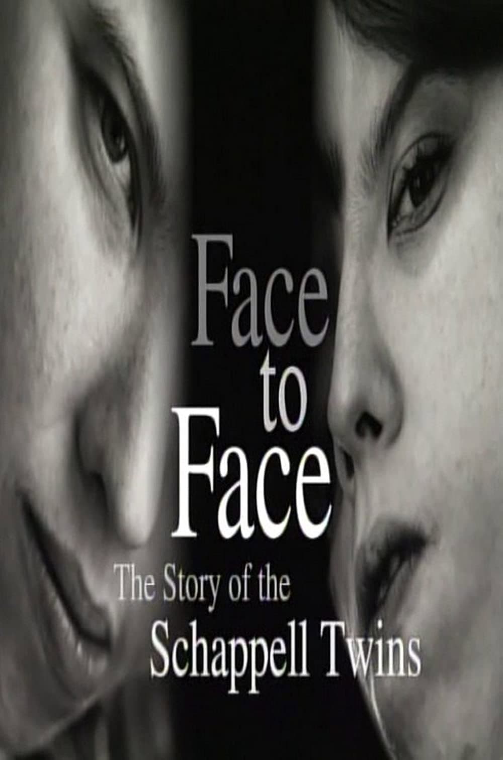 Face to Face: The Schappell Twins