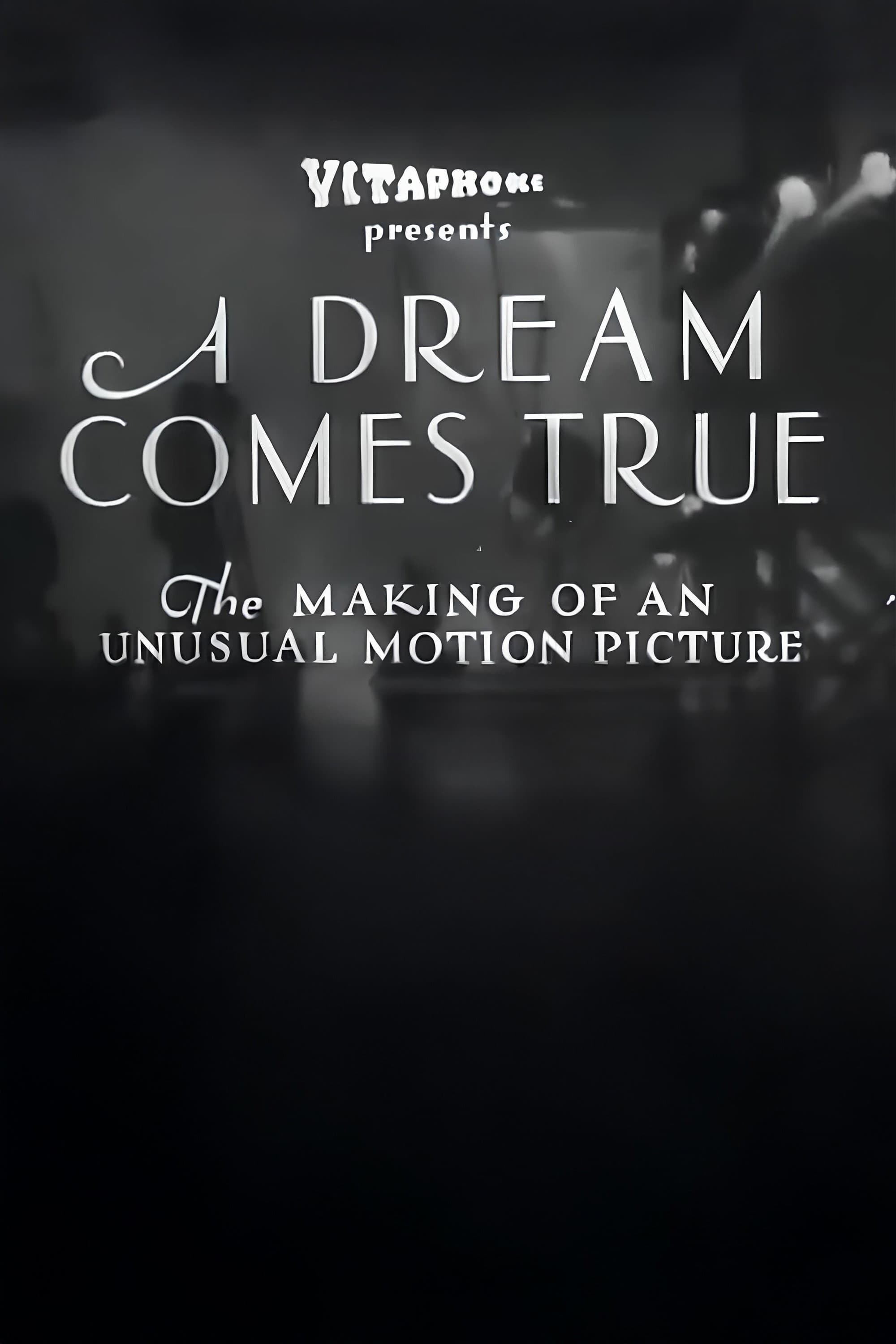 A Dream Comes True