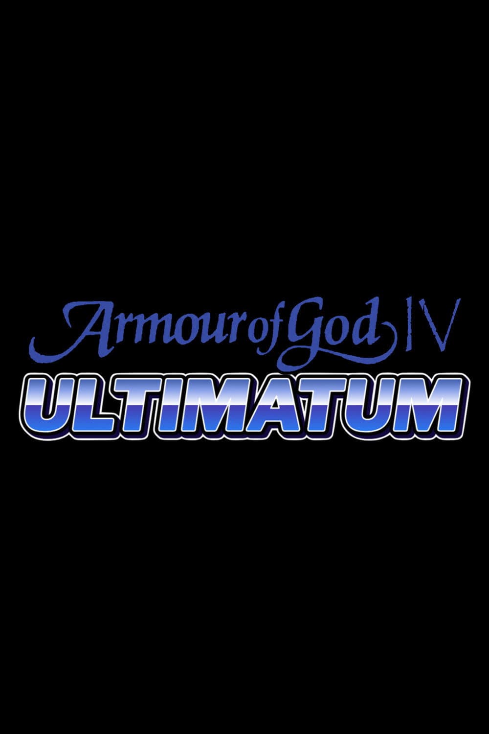 Armour of God IV: Ultimatum
