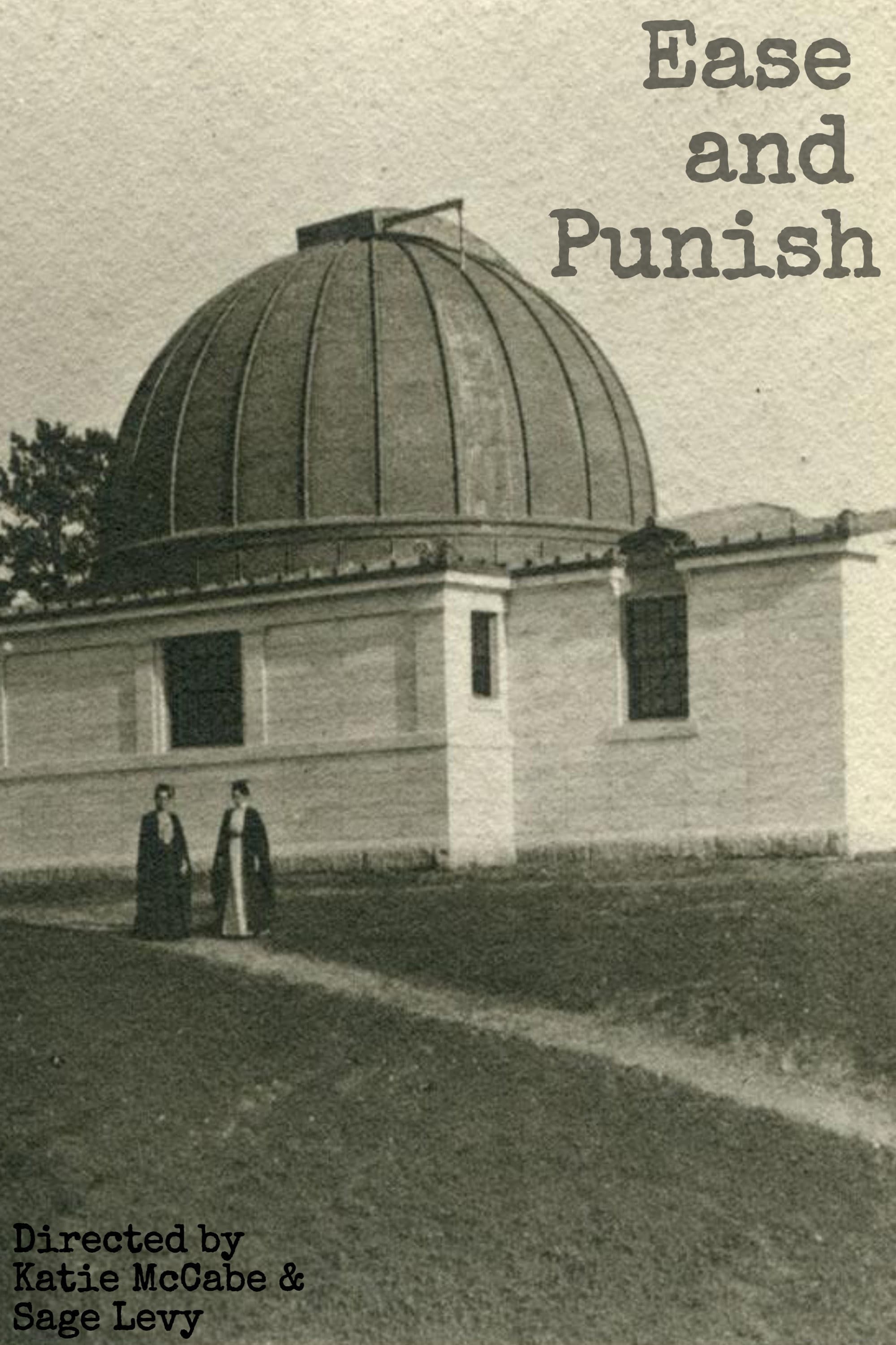 Ease and Punish