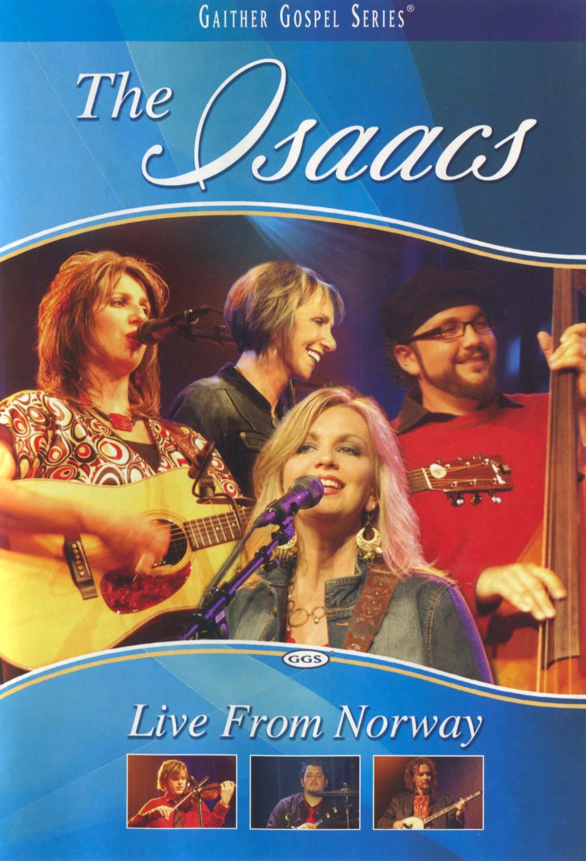 The Isaacs: Live From Norway