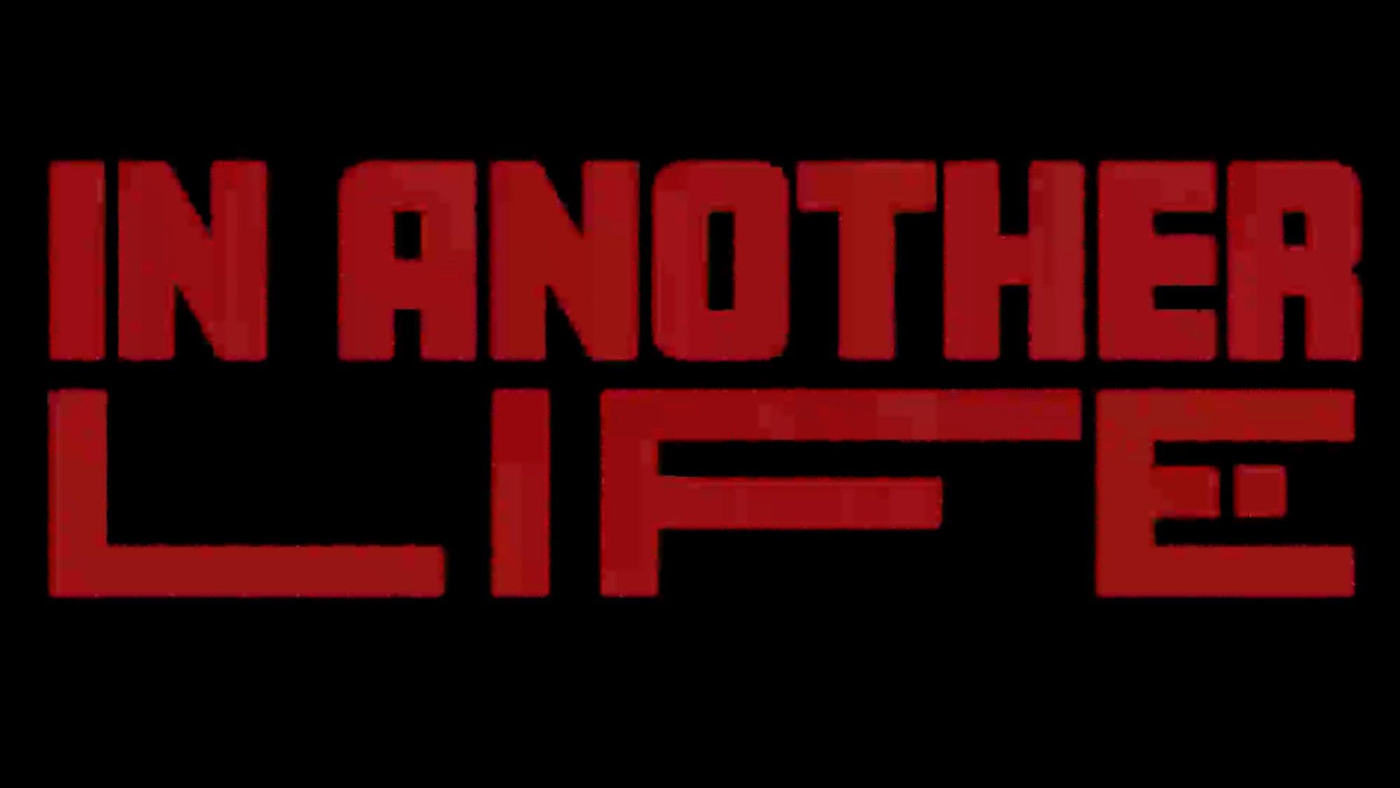 In Another Life