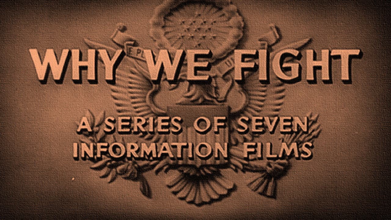 Why We Fight