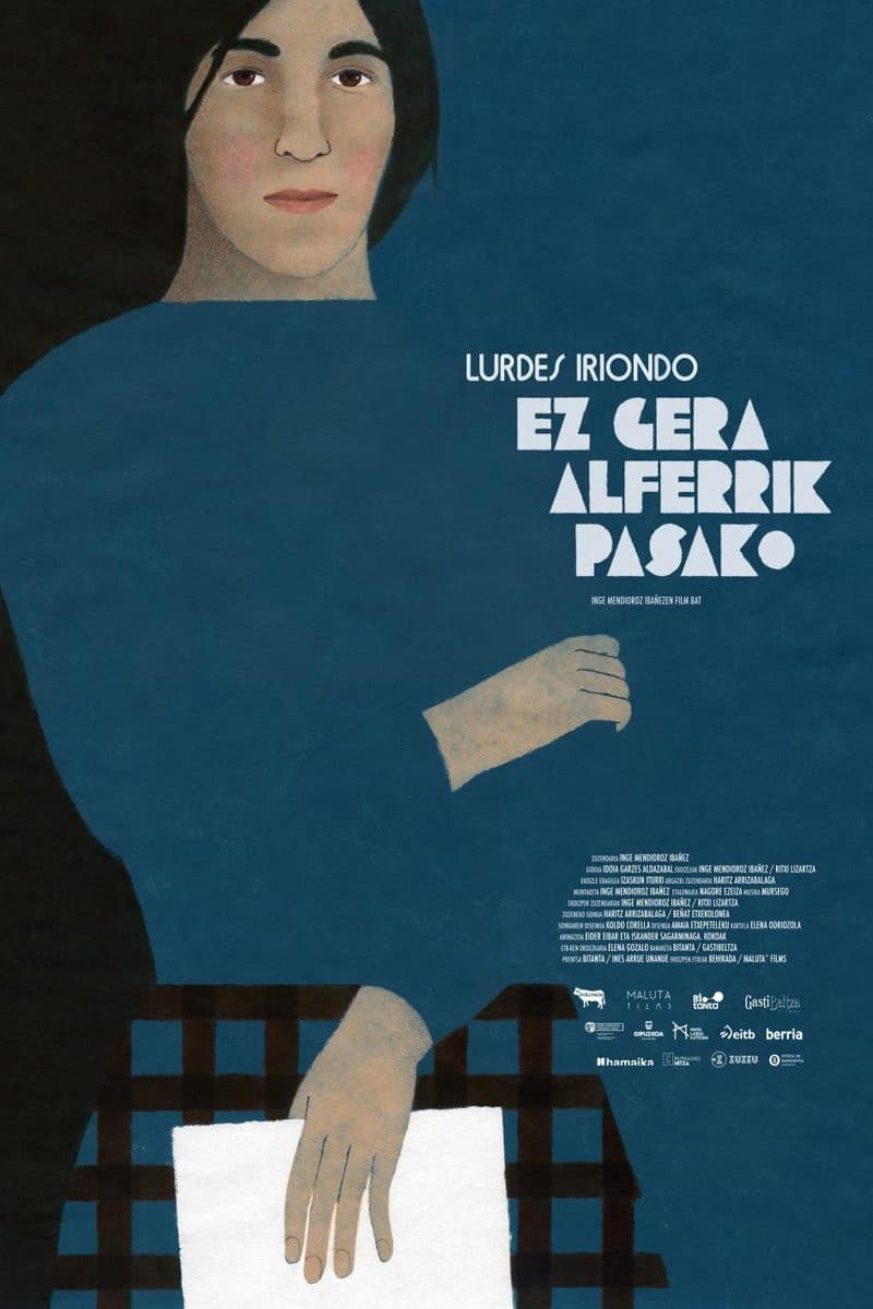 Lurdes Iriondo, ez gera alferrik pasako