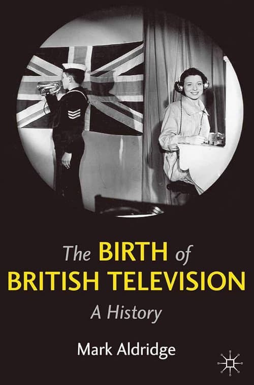 The Birth of Television