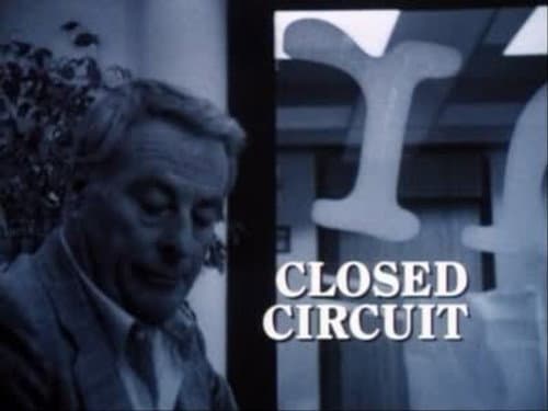 Closed Circuit