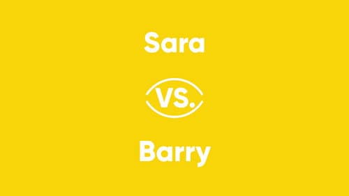 Sara vs. Barry