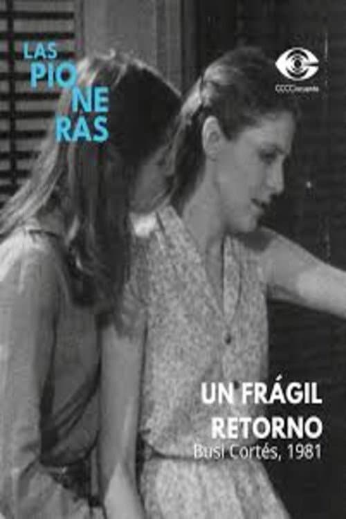Un frágil retorno