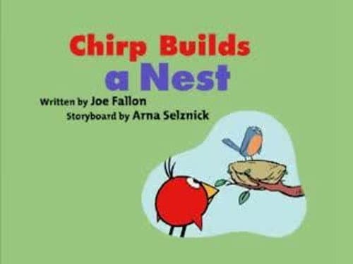 Chirp Builds a Nest