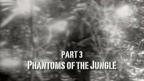 Part 3: Phantoms of the Jungle