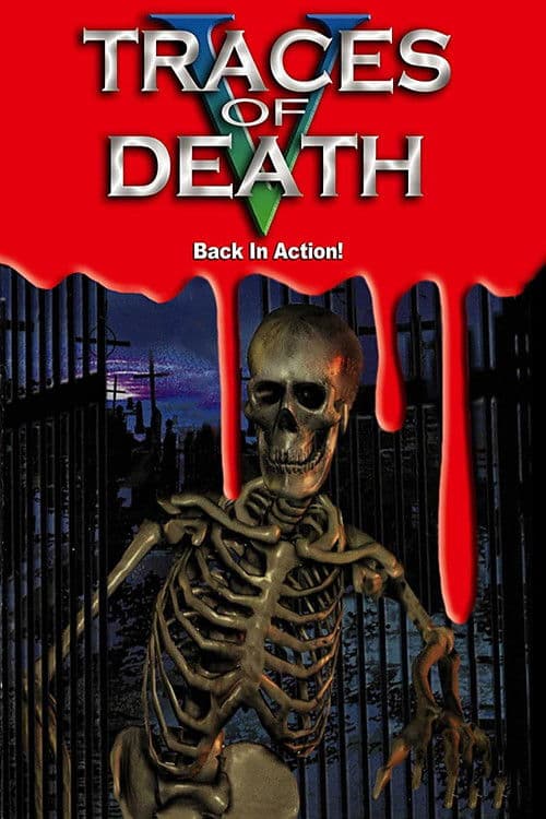 Traces of Death V