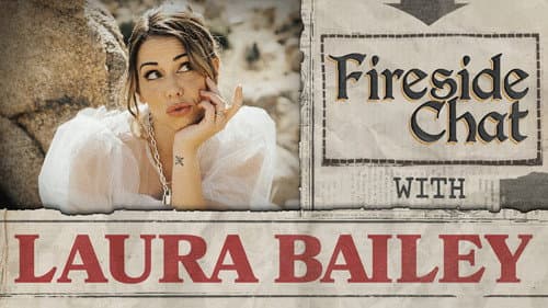 Fireside Chat LIVE With Laura Bailey – Jan 2025