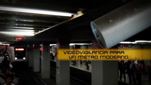 Video Surveillance for a Modern Subway