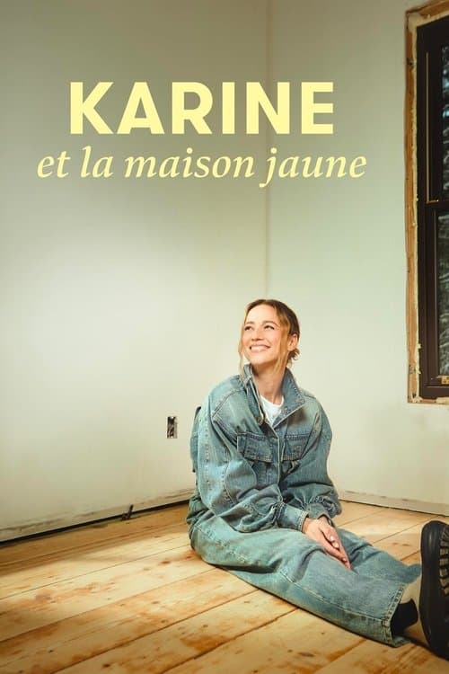 Karine and the Yellow House
