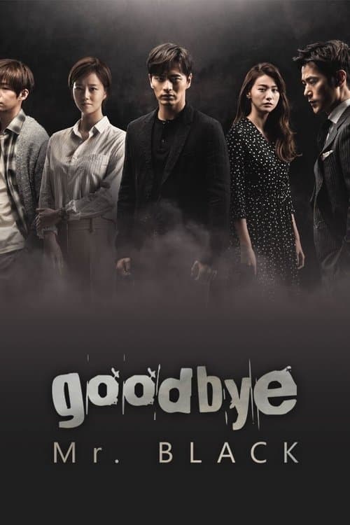 Goodbye Mr. Black