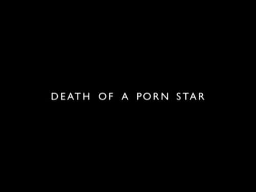 Death of a Porn Star