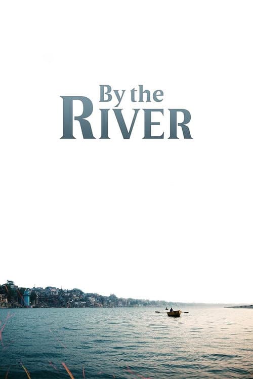 By the River