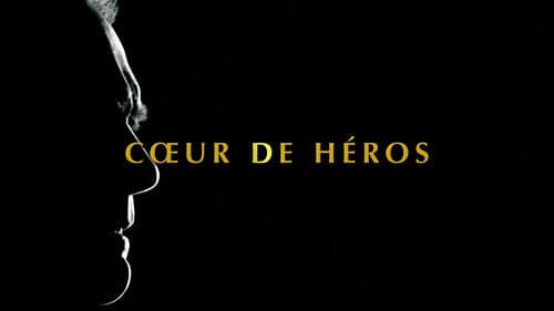 The Heart of a Hero