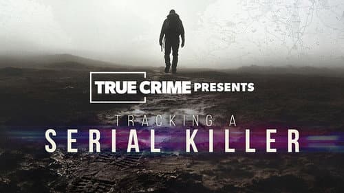 Tracking a Serial Killer