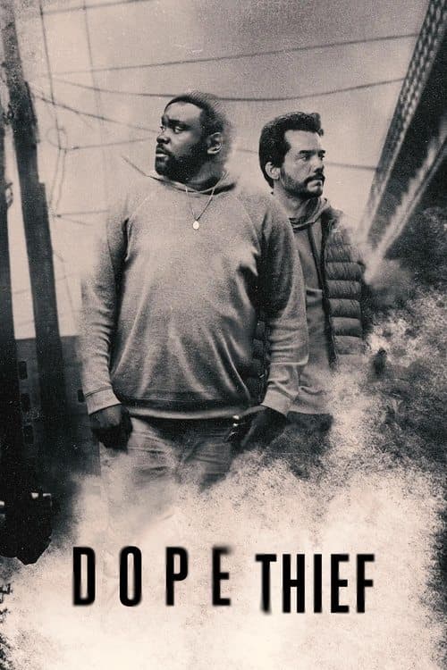 Dope Thief