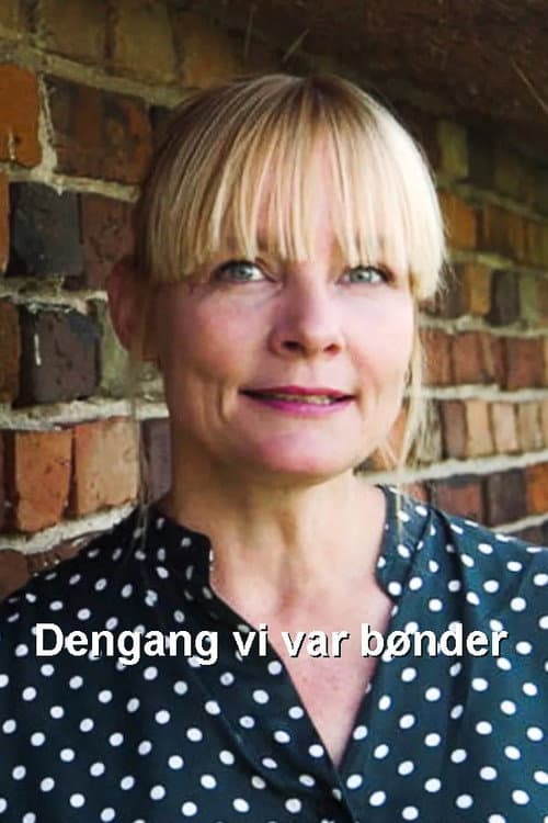 Dengang vi var bønder