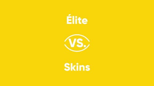 Élite vs. Skins