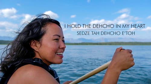 I Hold The Dehcho In My Heart (Sedze Tah Dehcho E'Toh)