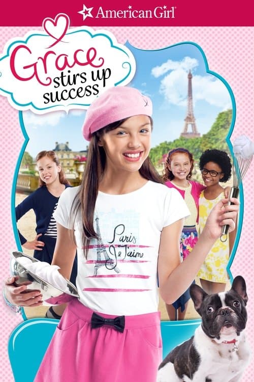 An American Girl: Grace Stirs Up Success