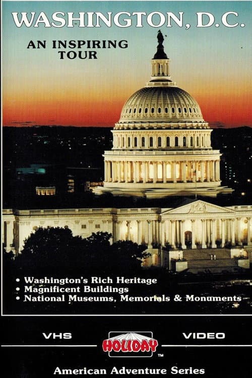Washington DC: An Inspiring Tour