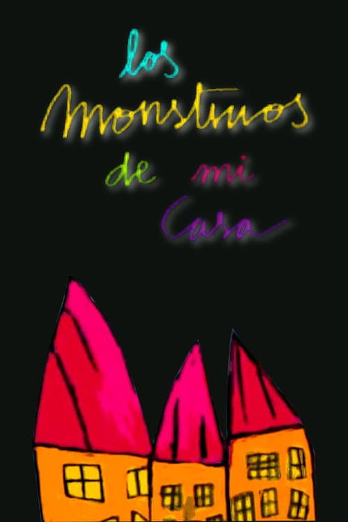 The Monsters in My Home