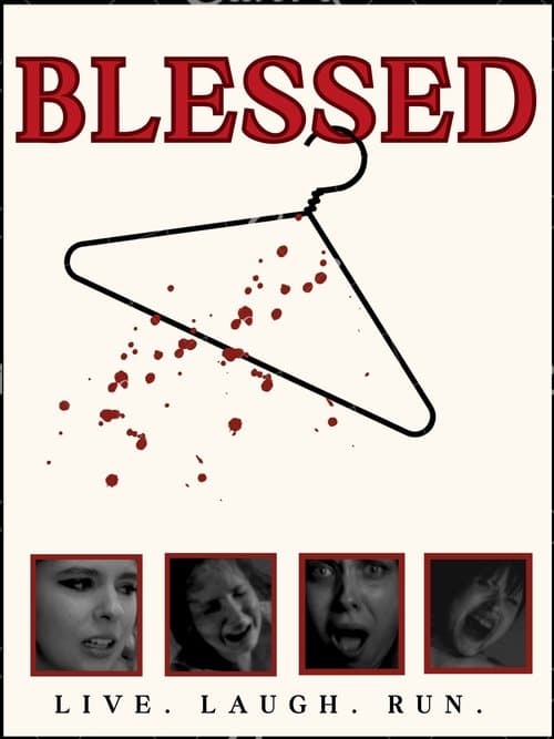 Blessed: Live, Laugh,Run!