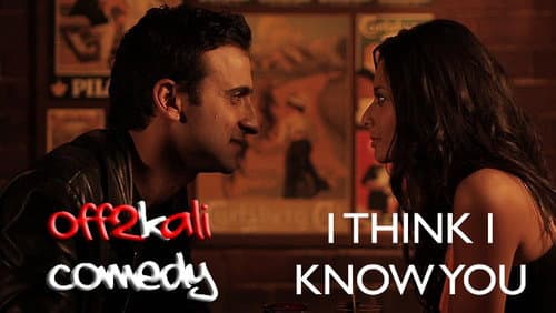 I Think I Know You