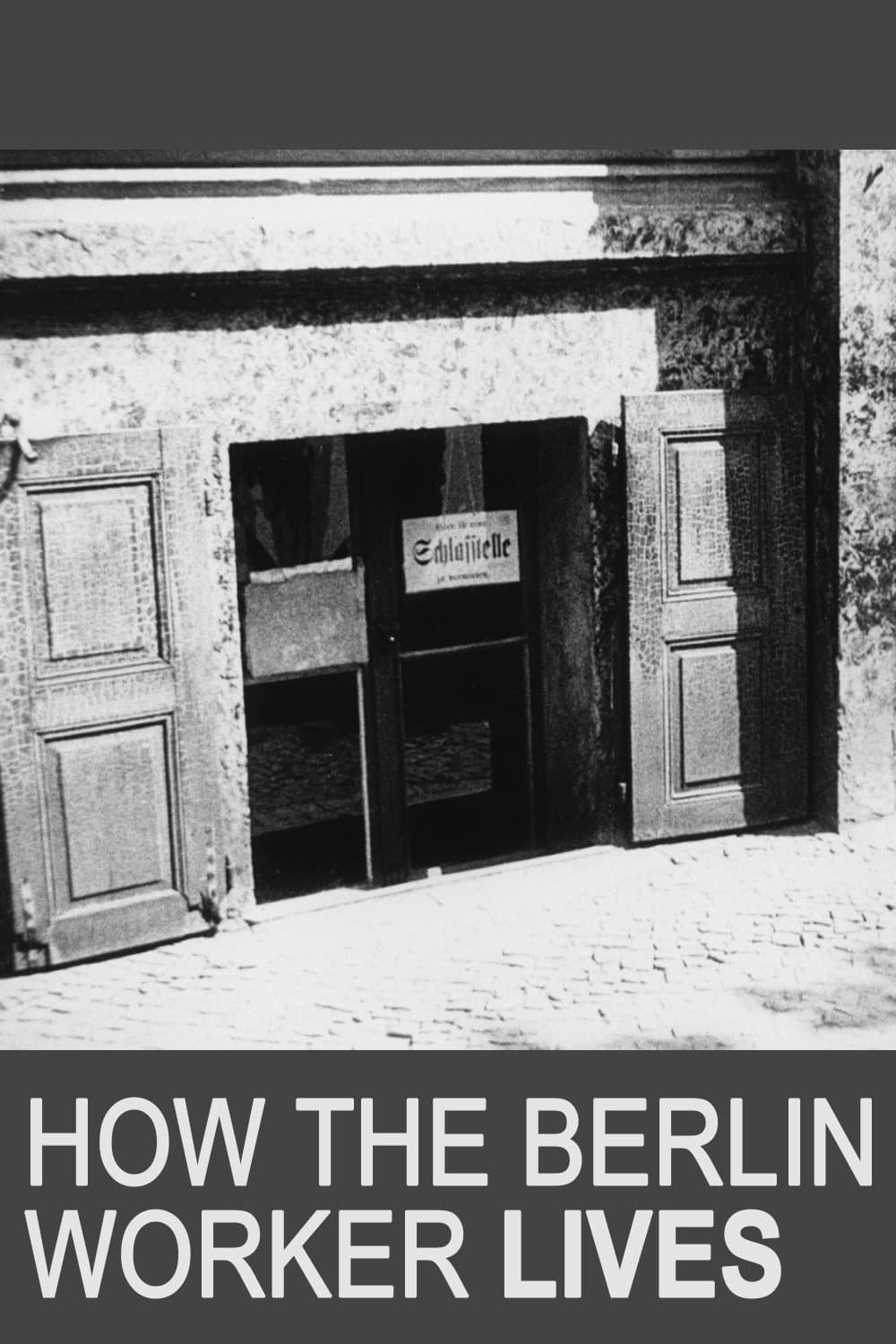 How the Berlin Worker Lives