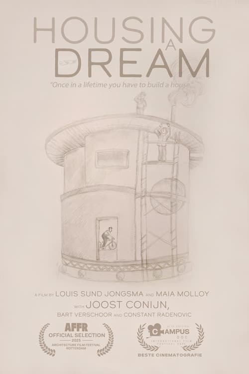 Housing a Dream