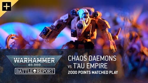 Chaos Daemons vs T'au Empire